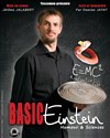 Damien Jayat dans Basic Einstein - 