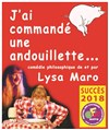 J'ai commandé une andouillette - 