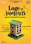 Loge et rumeurs - 