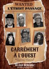 Carrément à l'ouest - 