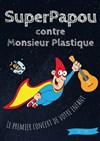 SuperPapou contre Monsieur Plastique - 