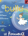 Dans ta bulle - 