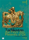 Visite guidée : Tadjikistan, au pays des fleuves d'or | par Michel Lhéritier - 