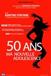 50 ans ma nouvelle adolescence - 