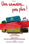 Une semaine... pas plus ! - 