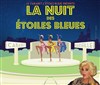 La nuit des étoiles bleues - 