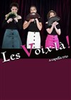 Les voix-là ! - 