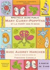 Mary Curry-Poppyns et la forêt des 5 sens - 