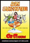 Don Quichotte ou presque - 