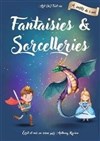 Fantaisies & sorcelleries - 