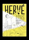 Hervé ou l'impossibilité de devenir un grand poète - 