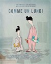 Comme un lundi - 