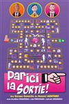 Par ici la sortie - 