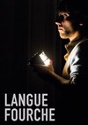 Langue fourche - 