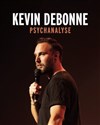 Kevin Debonne dans Psychanalyse - 