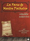 La farce de Maître Pathelin - 