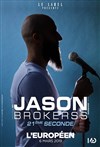 Jason Brokerss dans 21ème seconde - 