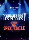 N'Oubliez pas Les Paroles se donne en spectacle | Caen - 