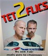 Têt'2 flics - 