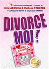 Divorce moi ! - 