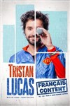 Tristan Lucas dans Français content - 