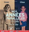 Nos années parallèles - 