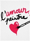 L'amour peintre - 