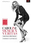 Caroline Vigneaux dans In Vigneaux Veritas - 