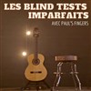 Les blind tests imparfaits - 