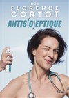 Florence Cortot dans Antis(c)eptique - 