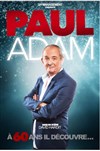 Paul Adam dans A 60 ans il se découvre... - 