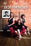 Dommages - 