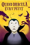 Quand Dracula était petit - 