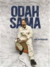 Odah Sama - En rodage - 