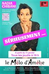 Nadia Chibani dans Sérieusement... - 