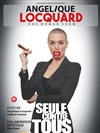 Angelique Locquard dans Seule contre tous - 