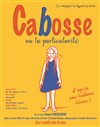 Cabosse ou la particularité - 