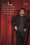 Valentin Clerc dans Et le loup continue de courir dans les forêts d'Alaska - 