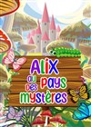 Alix au Pays des Mystères - 