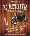 L'amour s'acompte pas ! - 