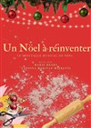 Un Noël à réinventer - 