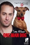 Tony Atlaoui dans One Man Dog - 