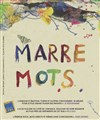 Marre Mots - 