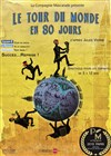 Le tour du monde en 80 jours - 