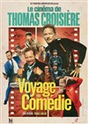 Thomas Croisière dans Voyage en comédie - 