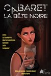 Cabaret La Bête Noire - 