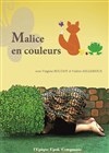 Malice en couleurs - 