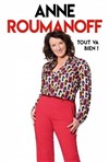 Anne Roumanoff dans Tout va bien ! - 