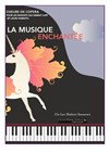 La musique enchantée - 