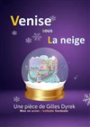 Venise sous la neige - 